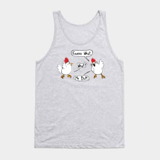 Chicken Butt Tank Top